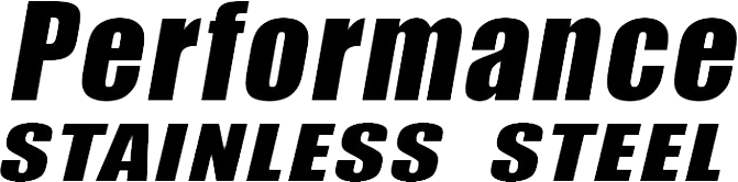 Performance Stainless Steel