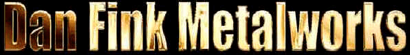 Dan Fink Metal Works